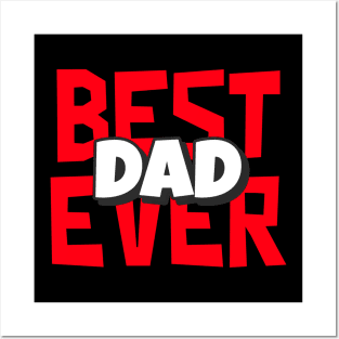 Funny Best Dad Ever Father Birthday Gift Posters and Art